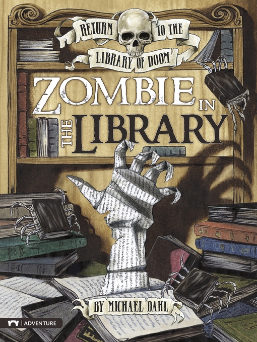 Title details for Zombie in the Library by Michael Dahl - Available